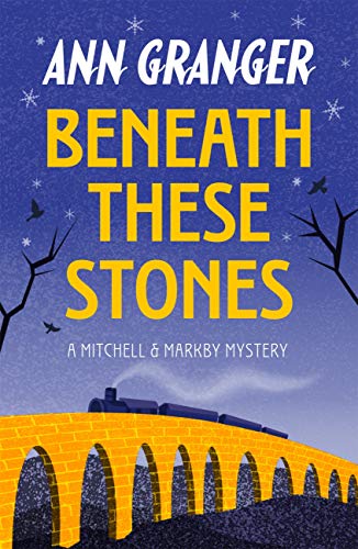 Beneath These Stones Mitchell Markby 12 A Murderous English Village Crime Novel A Mitchell Markby Mystery English Edition Ebook Granger Ann Amazon De Kindle Shop