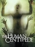 The Human Centipede: First Sequence
