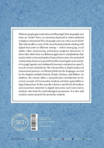 Conversation Analytic Perspectives to Digital Interaction: Practices, Resources, and Affordances: 22