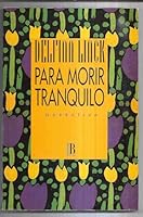 Para Morir Tranquilo 8440635761 Book Cover