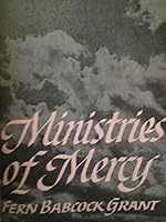 Ministries of mercy B0006AXNG2 Book Cover