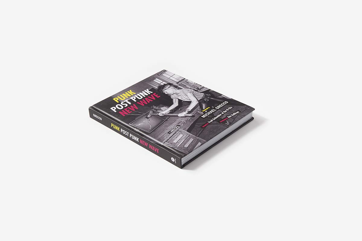 Punk post punk new wave: onstage, backstage, in your face 1978-1991