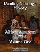 African American History: Volume One (Volume 1) 1516871766 Book Cover