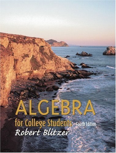 Algebra for College Students (4th Edition): Blitzer, Robert F., Blitzer, Robert F: 9780130902412 ...