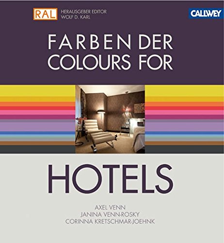 Farben der Hotels: Das Planungshandbuch für