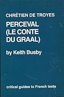 Chretien de Troyes: Perceval (Le Conte Du Graal) 0729303578 Book Cover