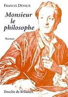 Monsieur Le Philosophe: Roman 2220044629 Book Cover