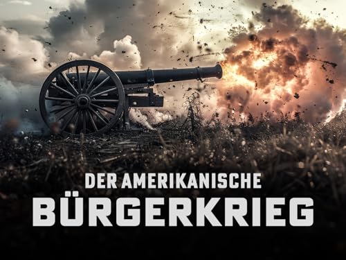 Der amerikanische Bürgerkrieg