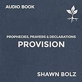 newtype haskell  Provision: Prophecies, Prayers & Declarations (2)