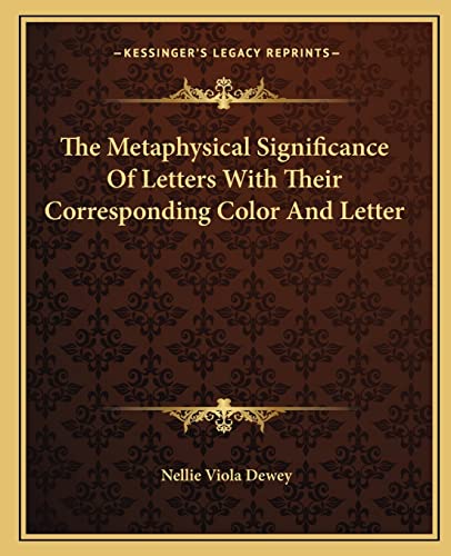 The Metaphysical Significance Of Letters With Their Corresponding Color And Letter