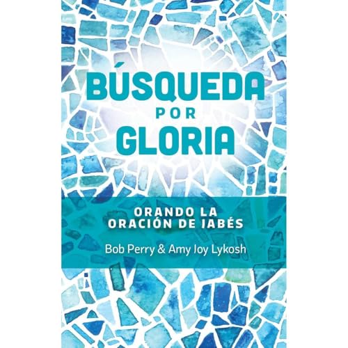 B&amp;uacute;squeda por Gloria (By Bob Perry, Amy Lykosh) episode artwork
