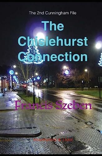 The Chislehurst Connection (The Cunningham Files)