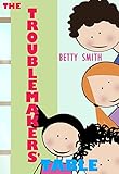 The Troublemakers' Table: The Easiest Way To Teach Your Child To Show Respect