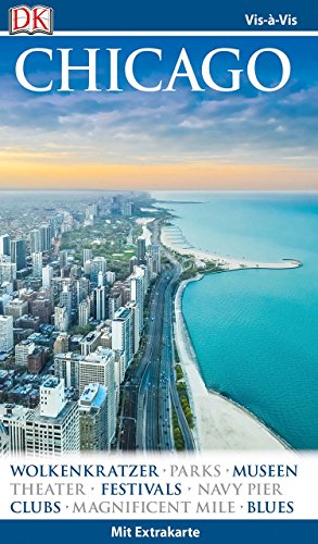 Vis-à-Vis Reiseführer Chicago: mit Extra-Karte und Mini-Kochbuch zum Herausnehmen