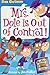 My Weird School Daze #1: Mrs. Dole Is Out of Control!