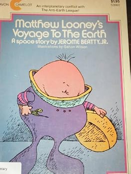 Hardcover Matthew Looney's Voyage to the Earth Book