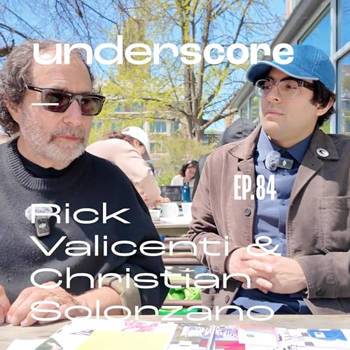 『084 • RICK VALICENTI & CHRISTIAN SOLORZANO』のカバーアート