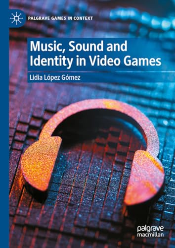 Music in video games analyser l'identité sonore avec Palgrave