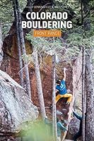 Colorado Bouldering: Front Range (2020 Edition) 1892540452 Book Cover
