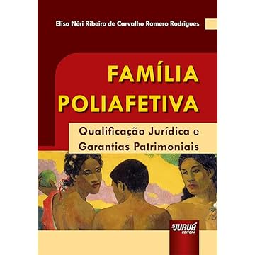Capa do livro Família Poliafetiva - Qualificação Jurídica e Garantias Patrimoniais