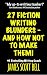 27 Fiction Writing Blunders - And How Not To Make Them!