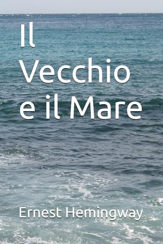 Il Vecchio e il Mare