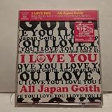 「I LOVE YOU」All Japan Goith