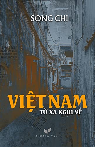Viet Nam - Tu XA Nghi Ve (Vietnamese Edition)