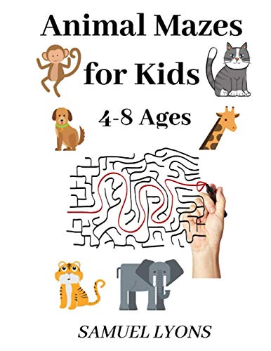 Animal Mazes for Kids 4-8 Ages