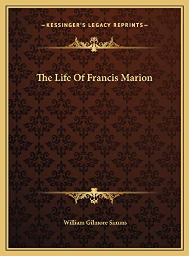 The Life Of Francis Marion