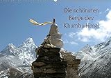  Die schönsten Berge des Khumbu Himal (Wandkalender 2019 DIN A2 quer): Khumbu oder Khumbu Himal ist eine Region des Himalaya im Nordosten Nepals an der ... (Monatskalender, 14 Seiten ) (CALVENDO Orte)