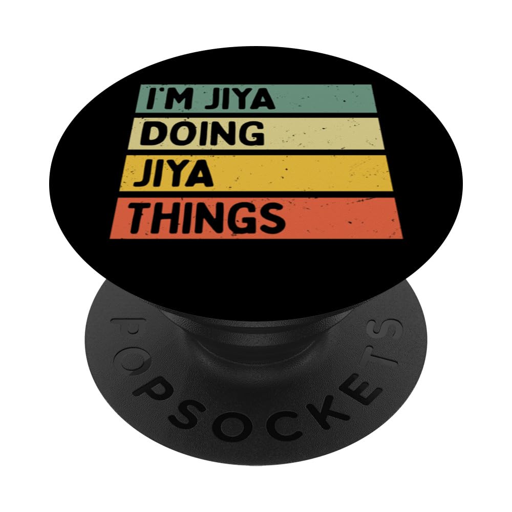 I'm Jiya Doing Jiya Things Funny Personalized Quote PopSockets Swappable PopGrip, Black