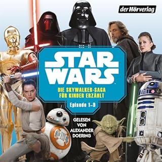 Star Wars: Die Skywalker-Saga f&uuml;r Kinder erz&auml;hlt Titelbild