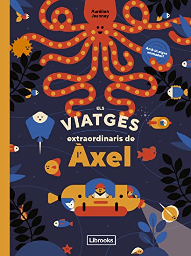 Els viatges extraordinaris de l'Àxel (IMAGINA)