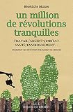 Un million de révolutions tranquilles