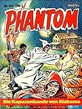  PHANTOM Comic - DIN A4 Bastei, Nr. 145, Die Kapuzenbande von Alabama