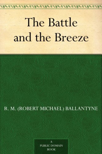 The Battle and the Breeze