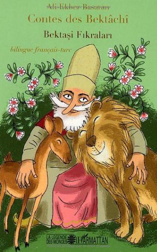 Télécharger Contes des Bektâchî: Bektasi Fikralari (La légende des mondes) PDF Ebook En Ligne
