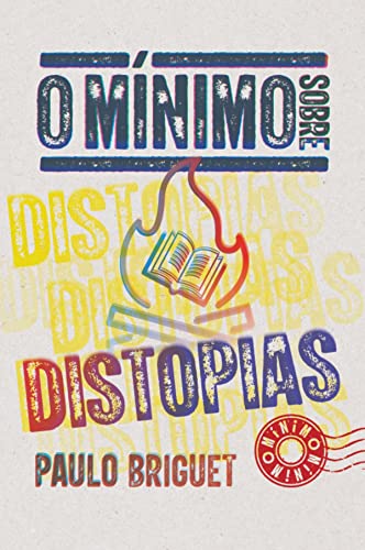 O mínimo sobre distopias