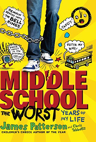 Middle School, The Worst Years of My Life (Middle School, 1) Middle School, The Worst Years of My Life (Middle School, 1)