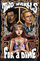 Two Nickels for a Dime: A Historical Romance Novel Set in the 1960s 154895716X Book Cover