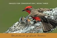Images For Conservation - Borderlands of Laredo, Texas Edition B01FGLRUAU Book Cover
