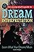 The Young Adult's Guide to Dream Interpretation Learn What Your Dreams Mean