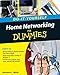 Home Networking Do-It-Yourself For Dummies
