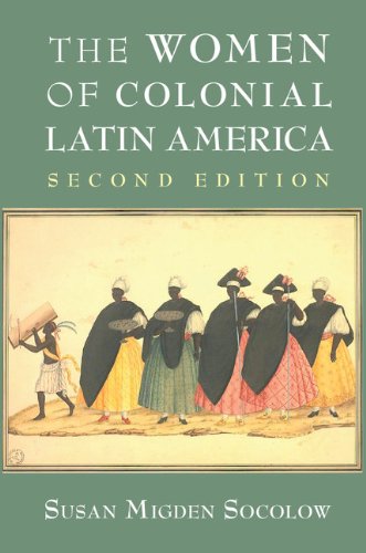 intro to central american studies - The Women of Colonial Latin America (New Approaches to the Americas)