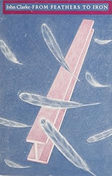 Paperback From Feathers to Iron: A Concourse of World Poetics Book