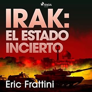 Irak: el Estado incierto Audiobook By Eric Frattini cover art