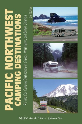 Pacific Northwest Camping Destinations: RV and Car Camping...