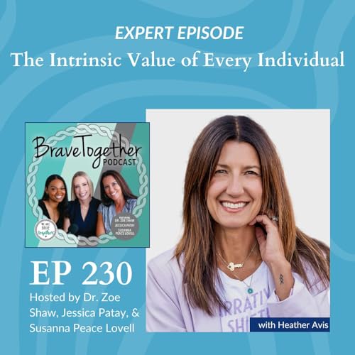 EXPERT: The Intrinsic Value of Every Individual with Heather Avis Podcast Por  arte de portada
