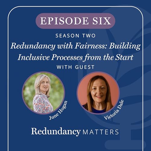 Season 2 - Episode 6 Redundancy with Fairness: Building Inclusive Processes from the Start